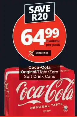 Checkers Coca-Cola Original/ Light/ Zero Soft Drink Cans offer