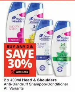 Checkers Head & Shoulders Anti-Dandruff Shampoo/ Conditioner All Variants offer