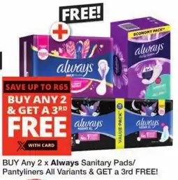 Checkers Always Sanitary Pads/ Pantyliners All Variants offer