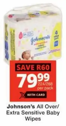 Checkers Johnson's All Over/ Extra Sensitive Baby Wipes offer