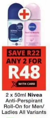 Checkers Nivea Anti-Perspirant Roll-On for Men/ Ladies All Variants offer