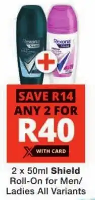 Checkers Shield Roll-On for Men/ Ladies All Variants offer