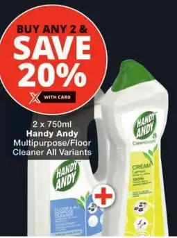 Checkers Handy Andy Multipurpose/ Floor Cleaner All Variants offer