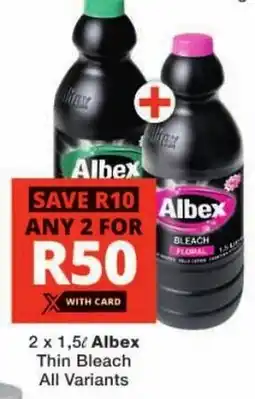 Checkers Albex Thin Bleach All Variants offer