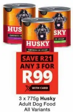 Checkers Husky Adult Dog Food All Variants offer