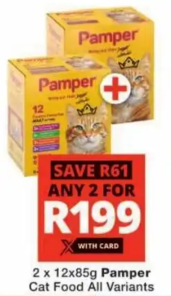 Checkers Pamper Cat Food All Variants offer