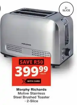 Checkers Morphy Richards Motive Stainless Steel Brushed Toaster offer