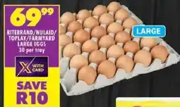 Shoprite Ritebrand/ nulaid/ toplay/ farmyard large eggs offer