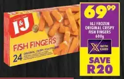 Shoprite I&J frozen original crispy fish fingers offer