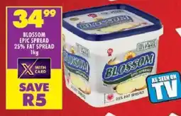 Shoprite Blossom epic spread 25% fat spread offer