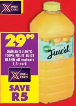Shoprite Darling juic'd 100% fruit juice blend offer