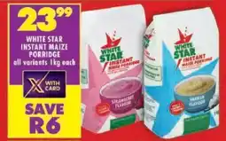 Shoprite White star instant maize porridge offer
