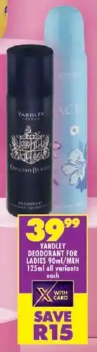 Shoprite Yardley deodorant for ladies/ men offer
