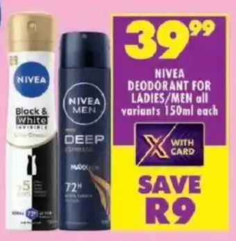 Shoprite Nivea deodorant for ladies/ men offer