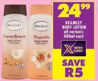 Shoprite Bramley body lotion offer