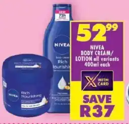 Shoprite Nivea body cream/ lotion offer