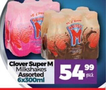 Take 'n Pay Clover Super M Milkshakes 6x300ml offer