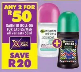 Shoprite Garnier roll-on for ladies/ men offer