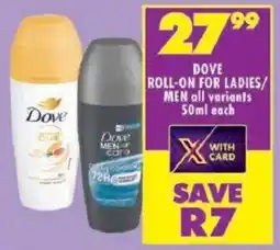 Shoprite Dove roll-on for ladies/ men offer