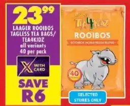Shoprite Laager rooibos tagless tea bags/ tea4kidz offer