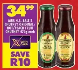 Shoprite Mrs h.s. ball's chutney original/ hot/ peach fruit chutney offer