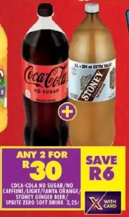 Shoprite Coca-cola no sugar/ no caffeine/ light/ fanta orange stoney ginger beer/ sprite zero soft drink offer