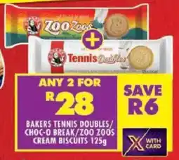 Shoprite Bakers tennis doubles/ choc-o break/ zoo zoos cream biscuits offer