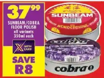 Shoprite Sunbeam/ cobra floor polish offer