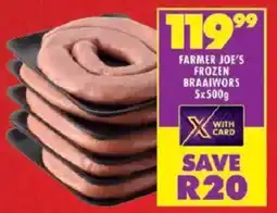 Shoprite Farmer joe's frozen braaiwors offer