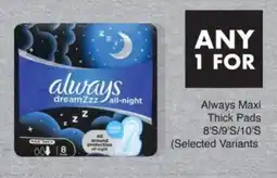 Save Always Maxi Thick Pads offer