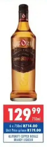 Ultra Liquors Klipdrift copper royale brandy liqueur offer