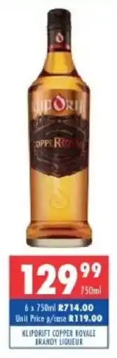 Ultra Liquors Klipdrift copper royale brandy liqueur offer