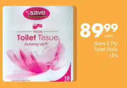Save Save 2 Ply Toilet Rolls offer