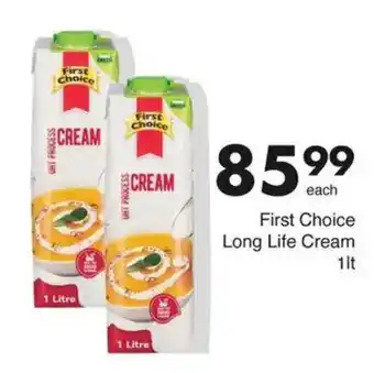 Save First Choice Long Life Cream offer