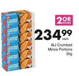 Save I&J Crumbed Mince Portions offer