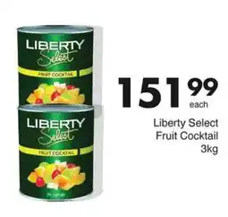 Save Liberty Select Fruit Cocktail offer