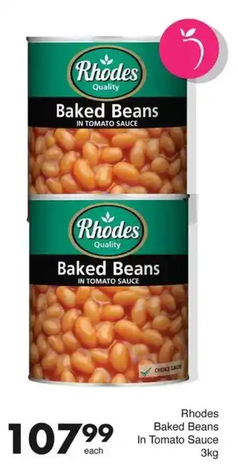 Save Rhodes Baked Beans In Tomato Sauce offer