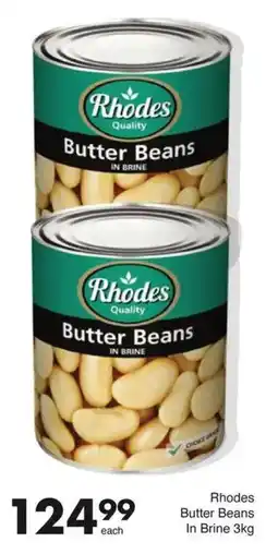 Save Rhodes Butter Beans In Brine offer