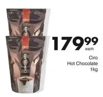 Save Ciro Hot Chocolate offer