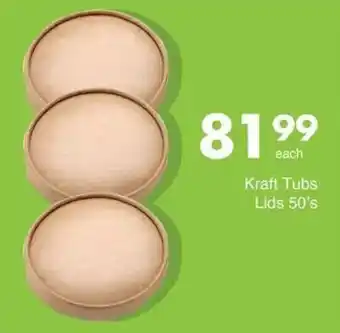 Save Kraft Tubs Lids offer