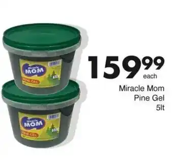 Save Miracle Mom Pine Gel offer