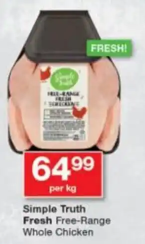 Checkers Simple Truth Fresh Free-Range Whole Chicken offer