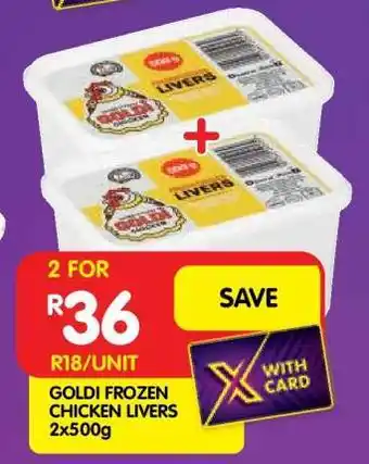 Shoprite GOLDI FROZEN CHICKEN LIVERS 2x500g offer