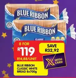 Shoprite BLUE RIBBON CLASSIC WHITE BREAD 8x700g offer