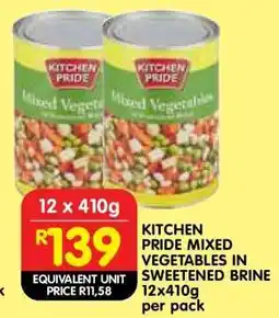 Shoprite KITCHEN PRIDE MIXED VEGETABLES IN SWEETENED BRINE offer