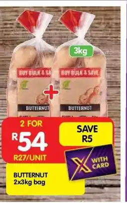 Shoprite BUTTERNUT 2x3kg bag offer