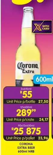 Shoprite CORONA EXTRA BEER 600ml NRB offer