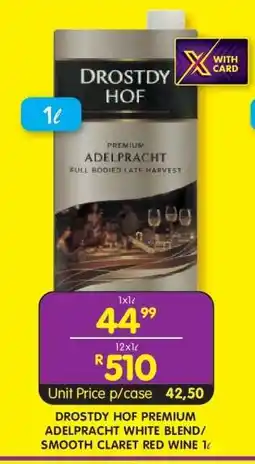 Shoprite DROSTDY HOF PREMIUM ADELPRACHT WHITE BLEND/SMOOTH CLARET RED WINE 1ℓ offer