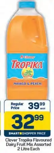 Pick n Pay Clover Tropika Flavoured Dairy Fruit Mix Assorted 2 Litre Each offer