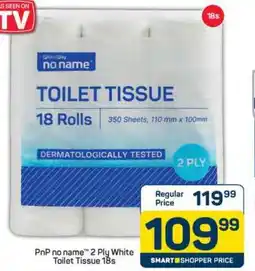 Pick n Pay PnP no name 2 Ply White Toilet Tissue 18s offer